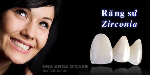 bọc răng sứ Zirconia